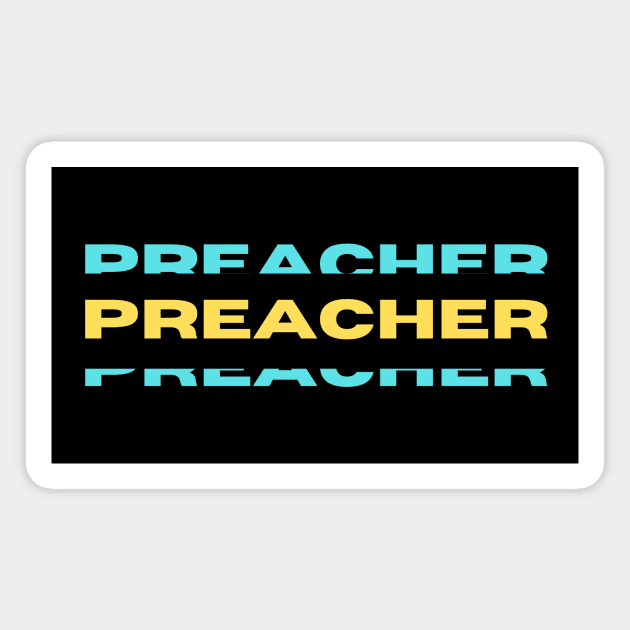 Preacher | Christian Magnet by All Things Gospel